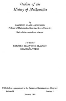 Outline of the history of mathematics (Herbert Ellsworth Slaught memorial paper)