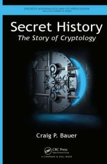 Secret History  The Story of Cryptology