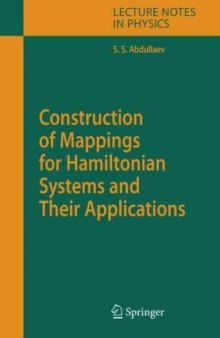 Construction of mappings for Hamiltonian systems and their  applications