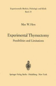 Experimental Thymectomy: Possibilities and Limitations