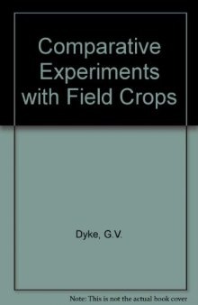 Comparative Experiments with Field Crops