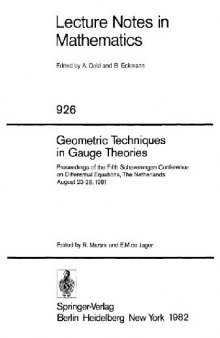 Geometric Techniques in Gauge Theories: Proceedings of the Fifth Scheveningen Conference on Differential Equations, The Netherlands August 23–28, 1981
