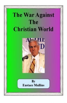 The War Against The Christian World