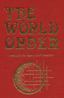 The World Order - A Study in the Hegemony of Parasitism