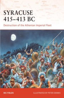 Syracuse 415-413 BC. Destruction of the Athenian Imperial Fleet