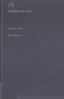 Computer Chess (A.C.M. monograph series)