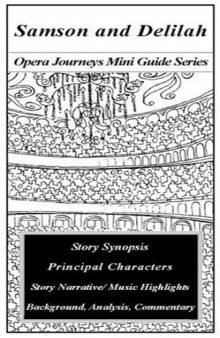 Samson and Delilah the Opera Journeys Mini Guide Series