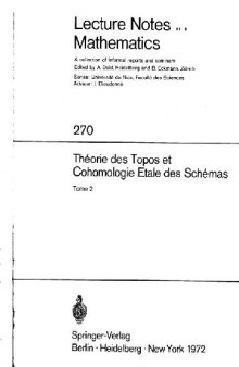 SGA 4 II. Theorie des topos et cohomologie etale des schemas