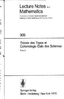 SGA 4 III. Theorie des topos et cohomologie etale des schemas