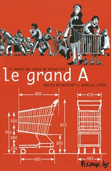 Le Grand A : Il mange 195 jours de notre vie