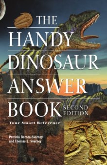 The Handy Dinosaur Answer Book