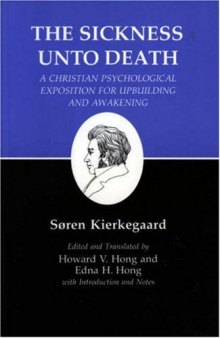 The Sickness Unto Death : Kierkegaard's Writings, Vol 19