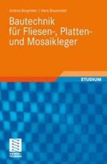 Bautechnik fur Fliesen-, Platten- und Mosaikleger