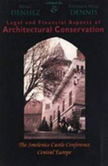 Legal & Financial Aspects: of Architectural Conservation