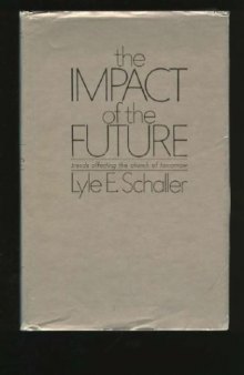 The impact of the future
