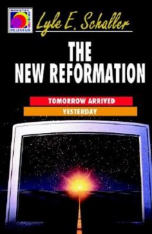 The New Reformation (Ministry for the Third Millennium)