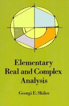 Elementary real and complex analysis