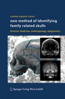 New Method of Identifying Family Related Skulls: Forensic Medicine, Anthropology, Epigenetics