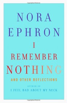 I Remember Nothing: and Other Reflections