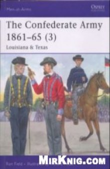 The Confederate Army 1861-65 (3): Louisiana & Texas