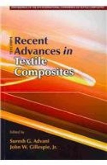 Recent Advances in Textile Composites: Proceedings of the 9th International Conference on Textile Composites, October 13-15, 2008