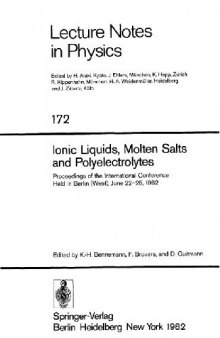 Ionic Liquids, Molten Salts and Polyelectrolytes