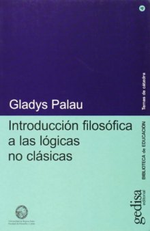 Introducción filosófica a las lógicas no clásicas