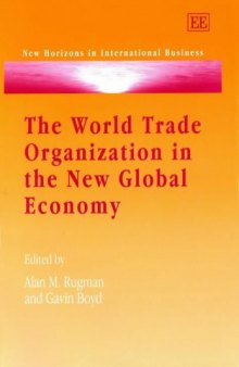 The World Trade Organization in the New Global Economy: Trade and Investment Issues in the New Millennium Round