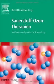 Sauerstoff-Ozon-Therapien. Methoden und praktische Anwendungen