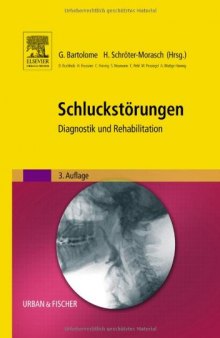 Schluckstörungen. Diagnostik und Rehabilitation