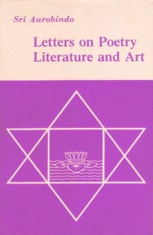 Letters on Poetry and Art (Complete Works of Sri Aurobindo Volume 27)