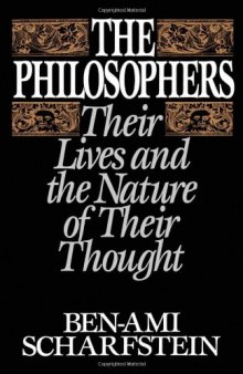 The Philosophers: Their Lives and the Nature of their Thought