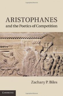 Aristophanes and the Poetics of Competition 