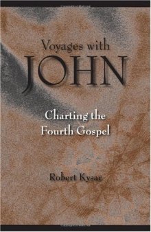 Voyages with John: Charting the Fourth Gospel