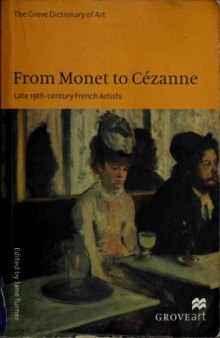 From Monet to Cézanne: Late 19th-century French Artists