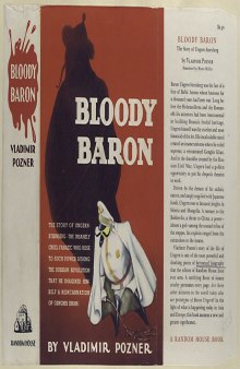 Bloody Baron - White Despot: The Story of Ungern-Sternberg