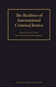 The Realities of the International Criminal Justice System