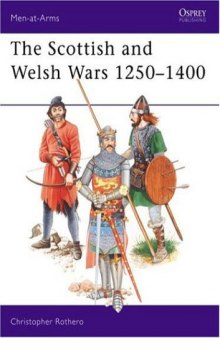 The Scottish & Welsh Wars 1250-1400