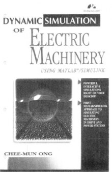 Dynamic Simulations of Electric Machinery  Using MATLABSIMULINK