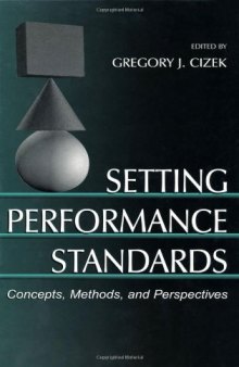 Setting performance standards: concepts, methods, and perspectives