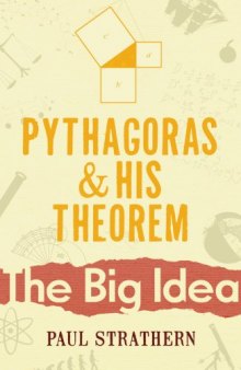 The Big Idea: Pythagoras & His Theorem