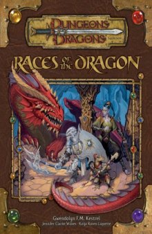Races of the Dragon (Dungeons & Dragons Supplement)