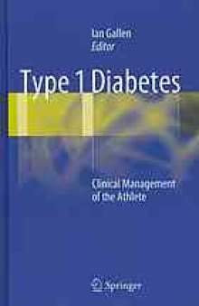 Type 1 Diabetes: Clinical Management of the Athlete