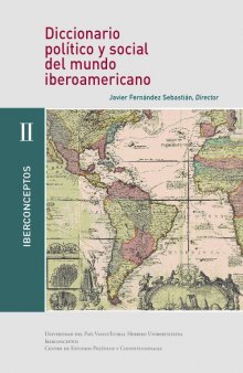 Diccionario político y social del mundo iberoamericano. Conceptos políticos fundamentales, 1770-1870. SOberanía [Iberconceptos II-10].
