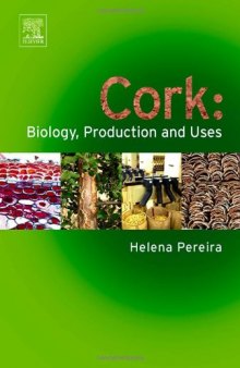 Cork : biology, production and uses