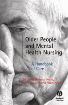 Older People and Mental Health Nursing: A Handbook of Care 