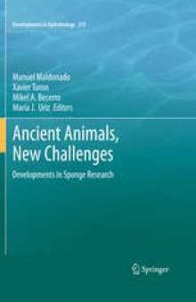 Ancient Animals, New Challenges: Developments in Sponge Research