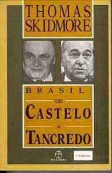 Brasil: de Castelo a Tancredo