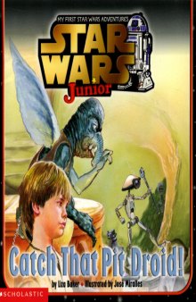 Star Wars Junior Catch That Pit Droid!
