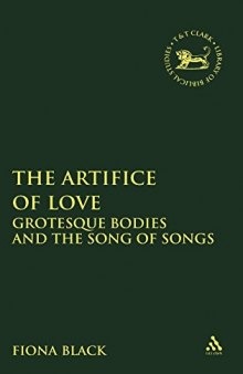 The Artifice of Love: Grotesque Bodies in the Song of Songs